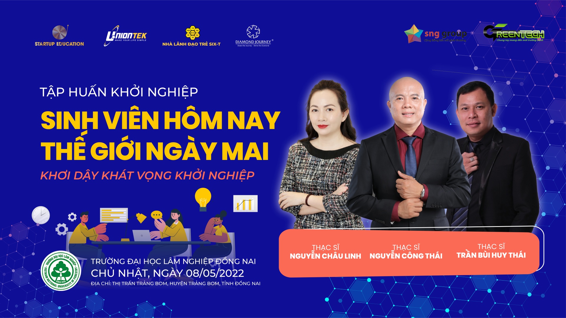 Sinh viên hôm nay - Thế giới ngày mai - Đại học Lâm Nghiệp, Đồng Nai