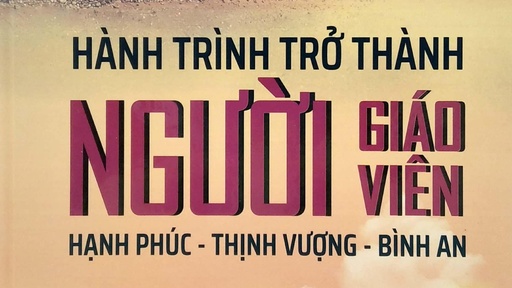 Để thành người giáo viên hạnh phúc, thịnh vượng và bình an