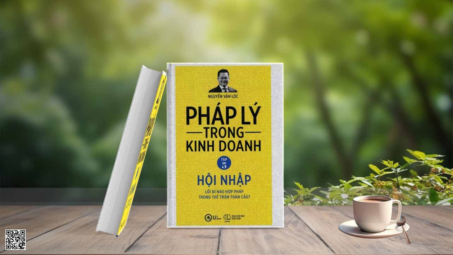 Pháp Lý Trong Kinh Doanh - Tập 5 - Hội Nhập